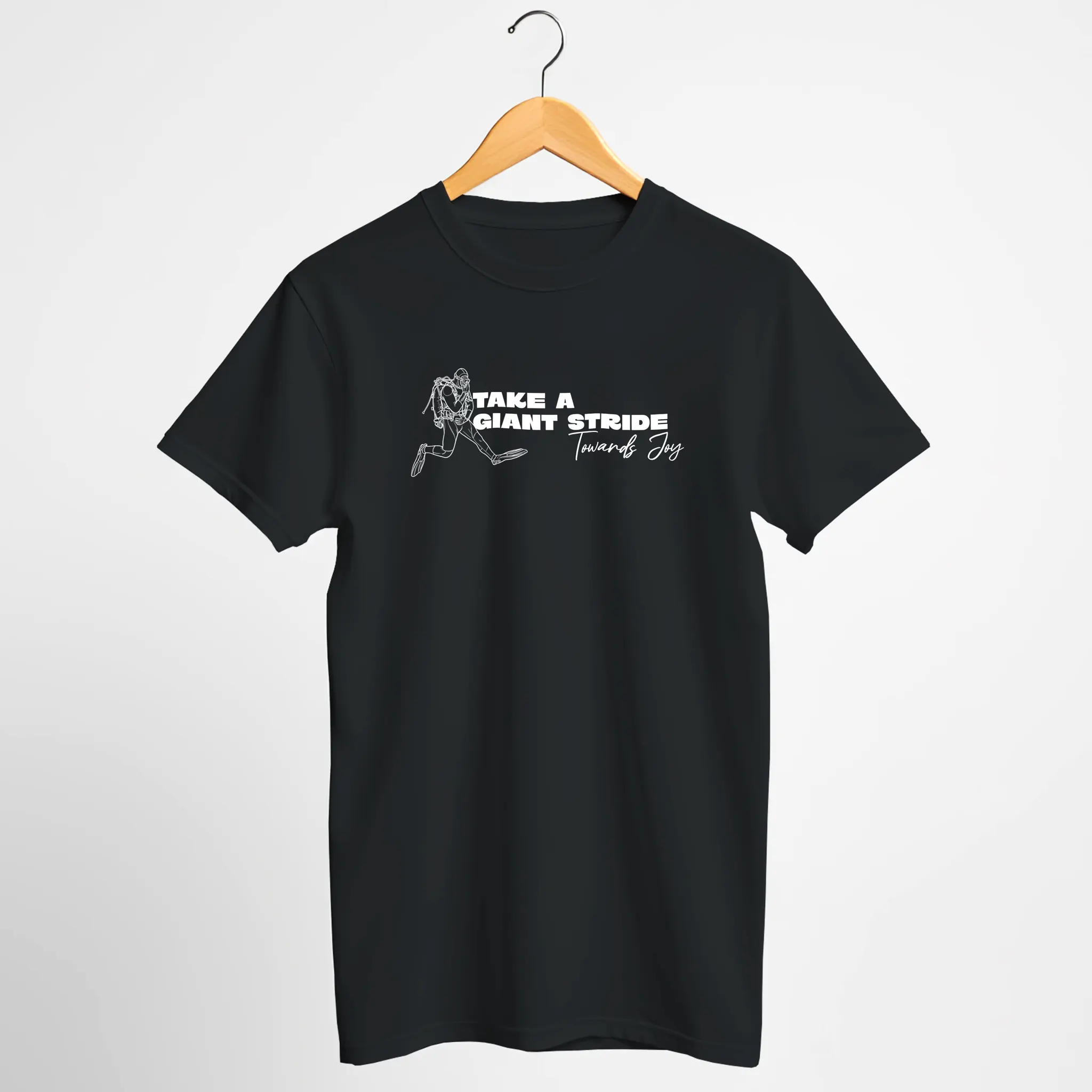 "Take A Giant Stride Toward Joy" Scuba T-Shirt