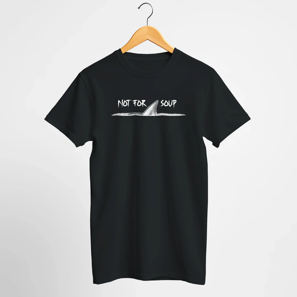 "Not For Soup" Shark Conservation T-Shirt