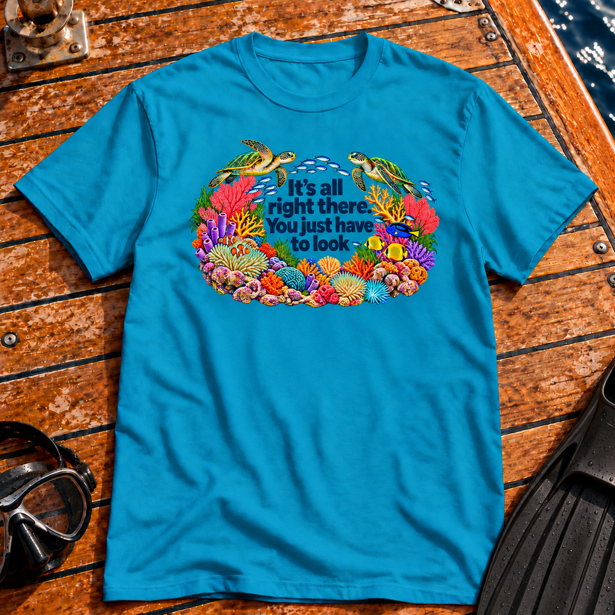 It's All Right There T-shirt