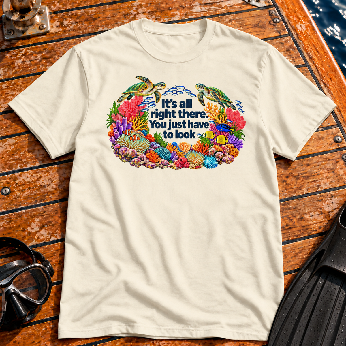 It's All Right There T-shirt