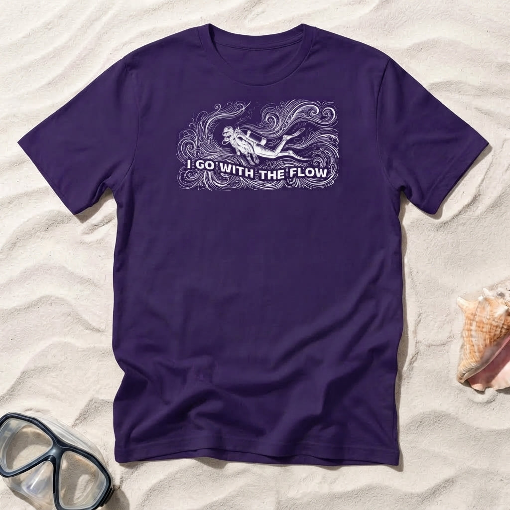 I Go With The Flow T-shirt