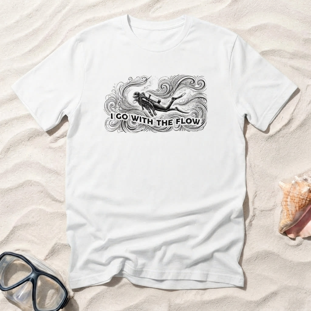 I Go With The Flow T-shirt