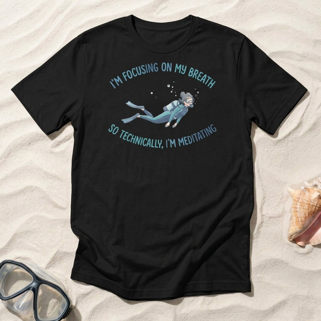 Technically, I'm Meditating T-shirt