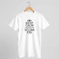 Keep Calm And Scuba On - T-Shirt