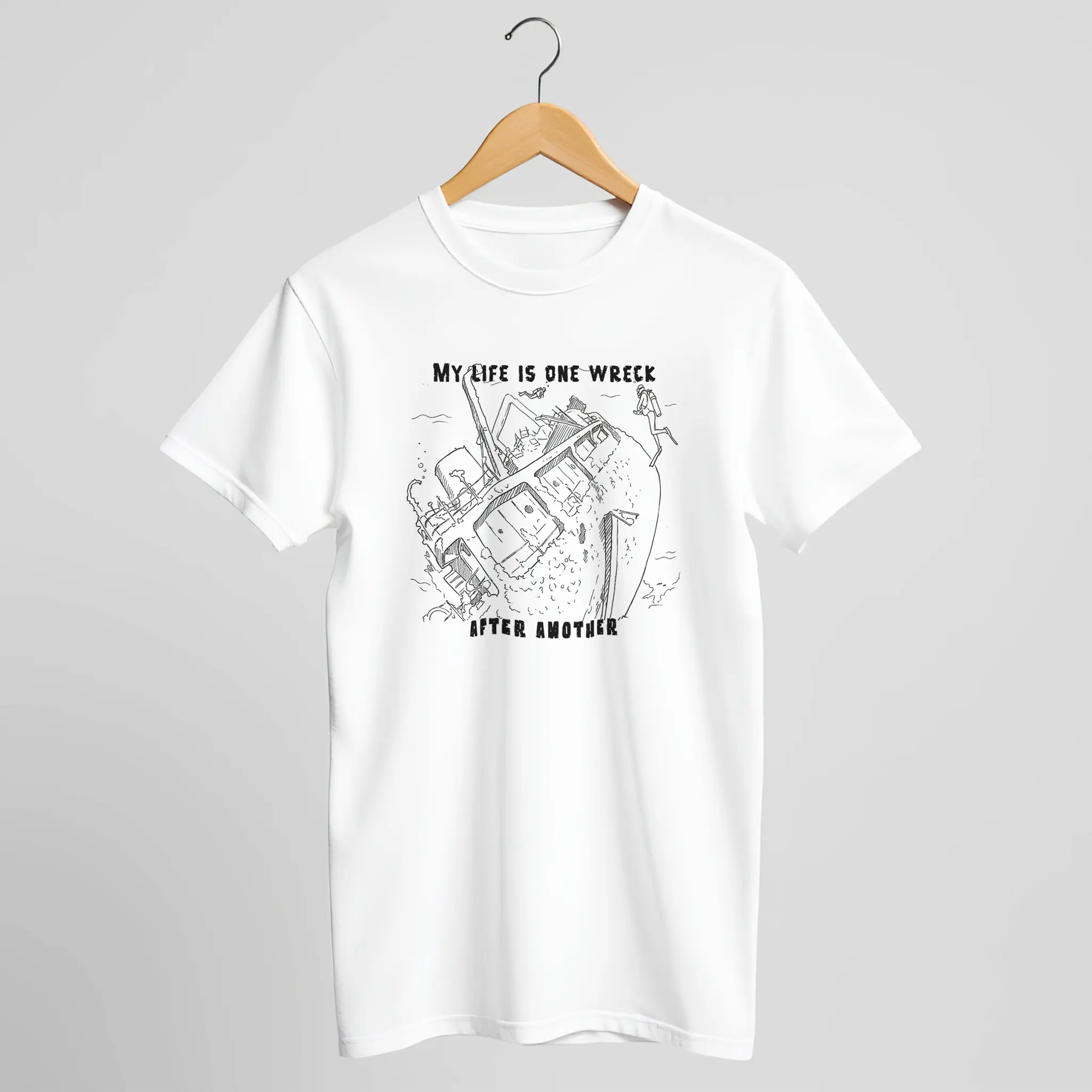 My Life Is One Wreck After Another -  Scuba Diving T-Shirt