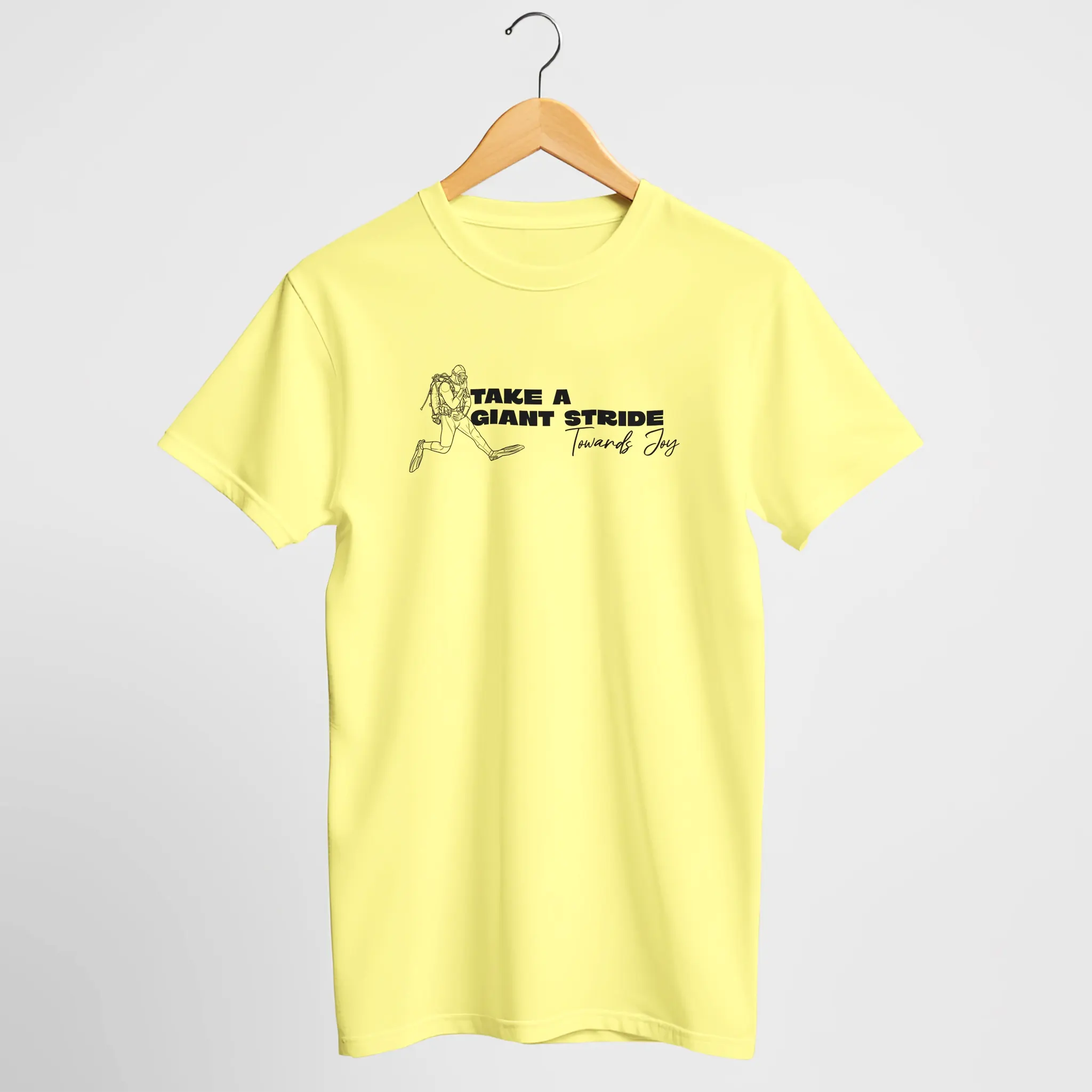 "Take A Giant Stride Toward Joy" Scuba T-Shirt