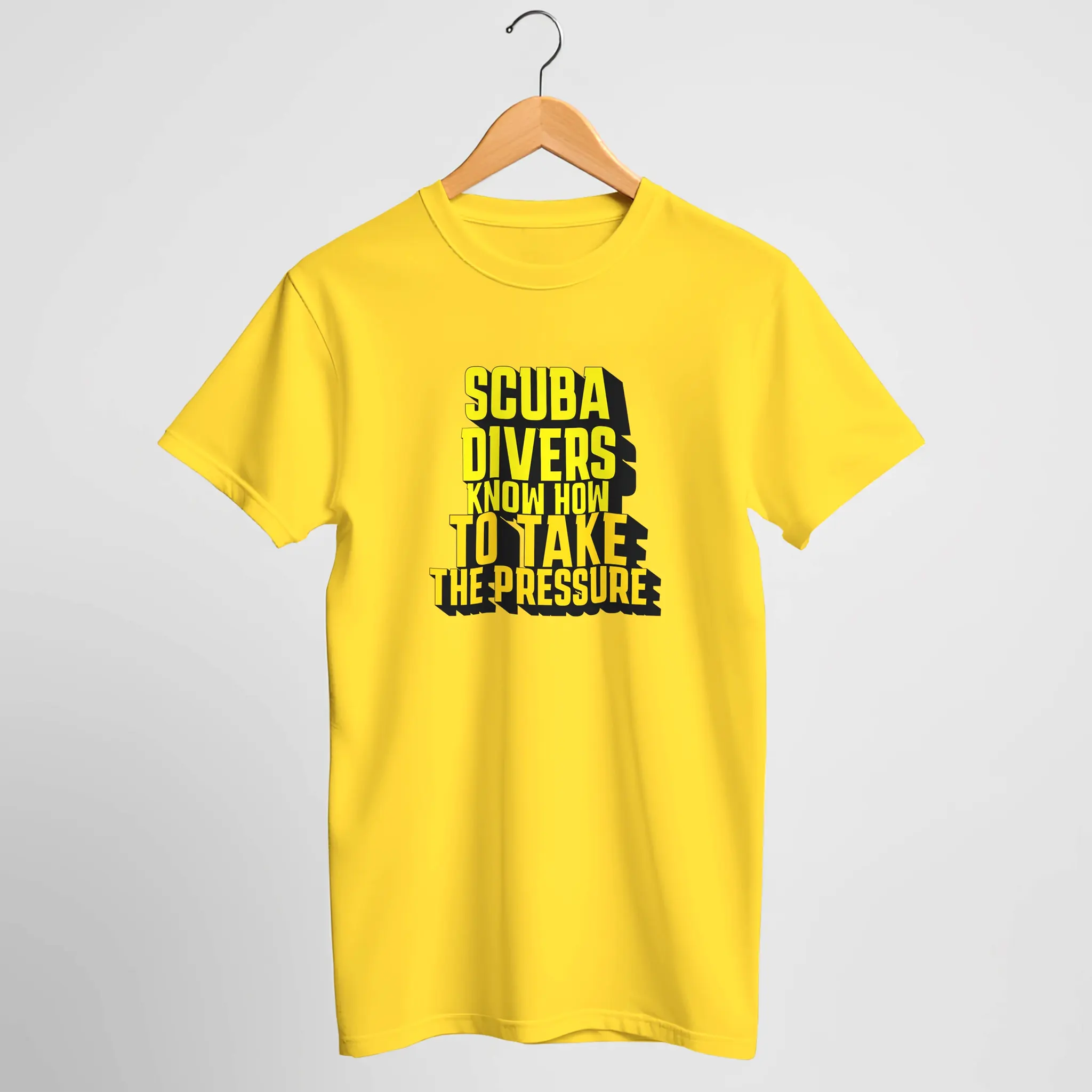 Scuba Divers Know How To Take The Pressure" T-Shirt